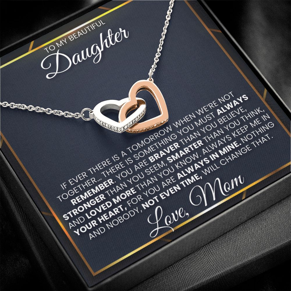 Daughter From Mom - Always Remember - Interlocking Hearts