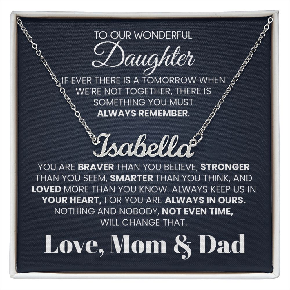 Daughter Name Necklace - Always Remember
